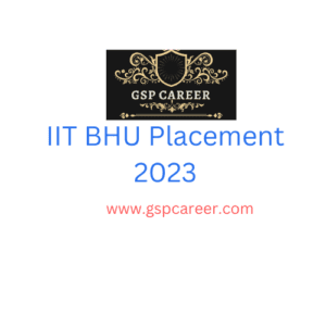 IIT BHU Placement 2023