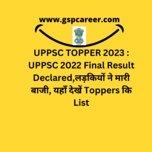 UPPSC TOPPER 2023